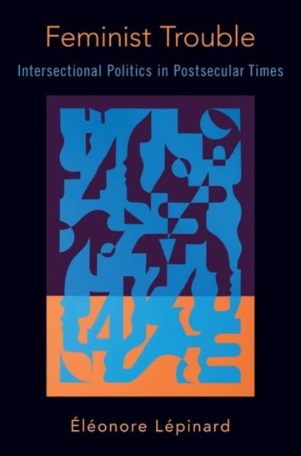 Book cover of: Feminist Trouble. By: Éléonore Lépinard