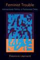 Book cover of: Feminist Trouble. By: Éléonore Lépinard