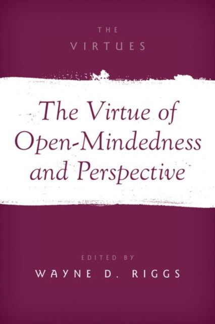 Book cover of: Virtue of Open-Mindedness and Perspective