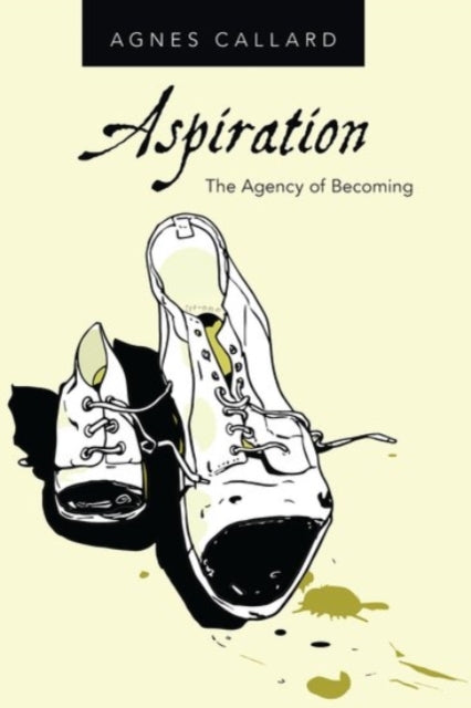Book cover of: Aspiration. By: Agnes Callard