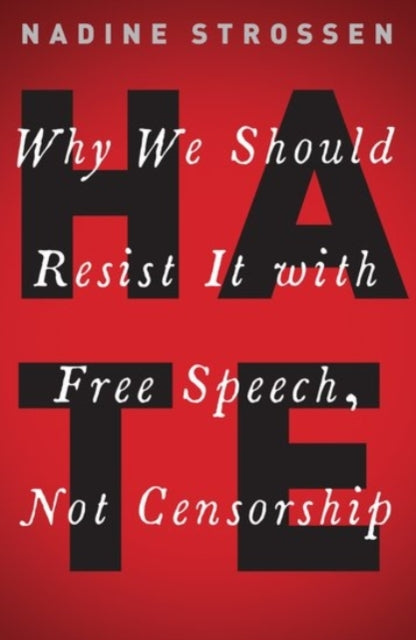 Book cover of: HATE. By: Nadine Strossen