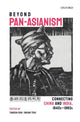 Book cover of: Beyond Pan-Asianism. By: Tansen Sen