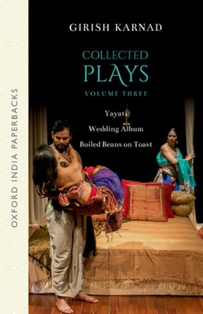 Book cover of: Collected Plays Volume 3_OIP. By: Girish Raghunath Karnad