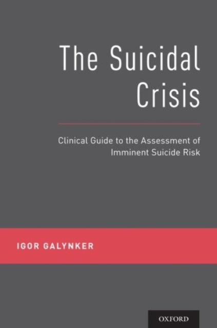 Book cover of: Suicidal Crisis. By: Igor Galynker