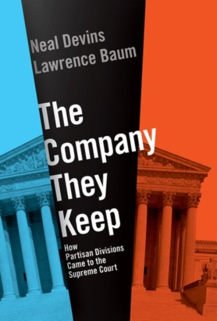 Book cover of: Company They Keep. By: Neal Devins