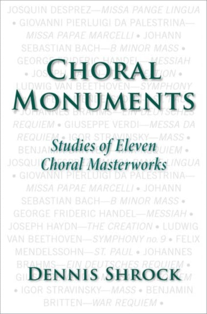 Book cover of: Choral Monuments. By: Dennis Shrock