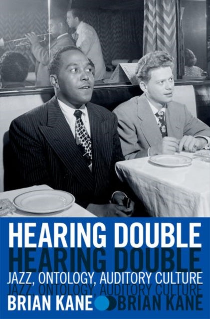 Book cover of: Hearing Double. By: Brian Kane