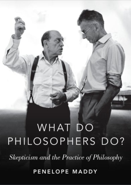 Book cover of: What do Philosophers Do?. By: Penelope Maddy