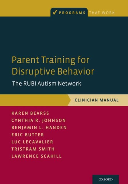 Book cover of: Parent Training for Disruptive Behavior. By: Karen Bearss