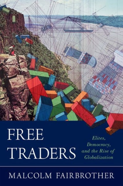 Book cover of: Free Traders. By: Malcolm Fairbrother
