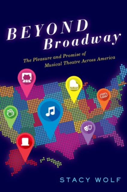 Book cover of: Beyond Broadway. By: Stacy Wolf