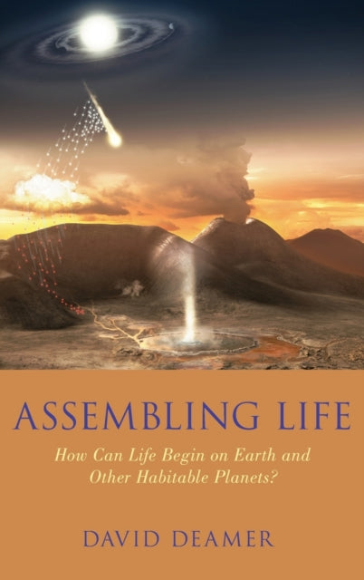 Book cover of: Assembling Life. By: David W. Deamer