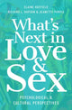 Book cover of: What's Next in Love and Sex. By: Elaine Hatfield