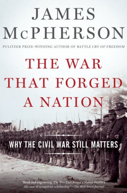 Book cover of: War That Forged a Nation. By: James M. McPherson