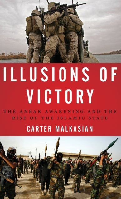 Book cover of: Illusions of Victory. By: Carter Malkasian