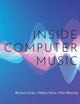 Book cover of: Inside Computer Music. By: Clarke, Michael
