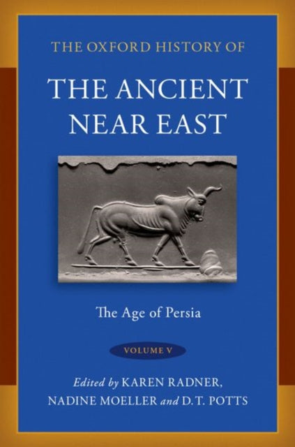 Book cover of: Oxford History of the Ancient Near East. By: Karen Radner