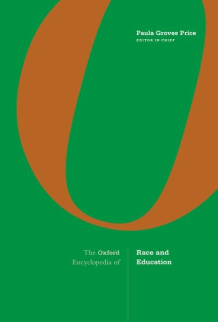 Book cover of: Oxford Encyclopedia of Race and Education. By: Paula Groves Price