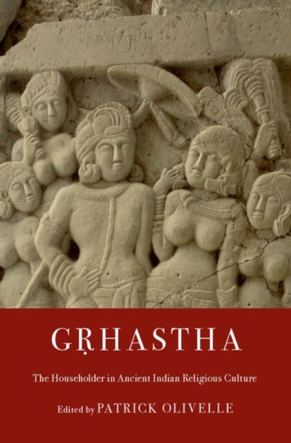 Book cover of: Grhastha. By: Patrick Olivelle
