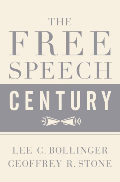 Book cover of: Free Speech Century. By: Geoffrey R. Stone