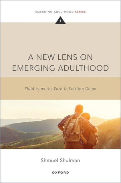Book cover of: New Lens on Emerging Adulthood. By: Shmuel Shulman