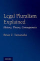 Book cover of: Legal Pluralism Explained. By: Brian Z. Tamanaha
