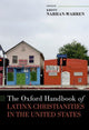 Book cover of: Oxford Handbook of Latinx Christianities in the United States. By: Kristy Nabhan-Warren