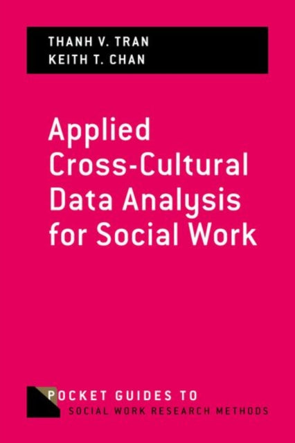 Book cover of: Applied Cross-Cultural Data Analysis for Social Work. By: Thanh V. Tran