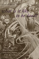 Book cover of: What Is It Like To Be Dead?. By: Jens Schlieter