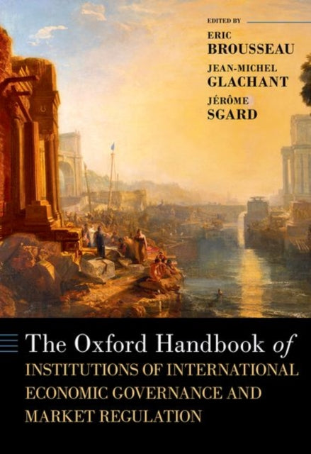 Book cover of: Oxford Handbook of Institutions of International Economic Governance and Market Regulation. By: Anderson