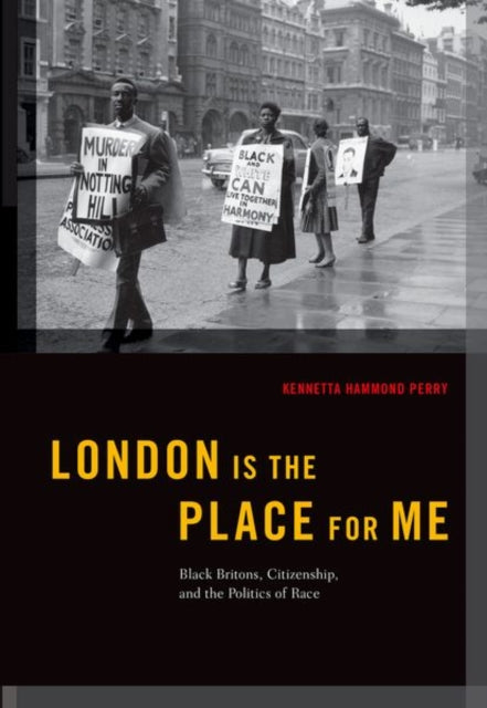 Book cover of: London is the Place for Me. By: Kennetta Hammond Perry