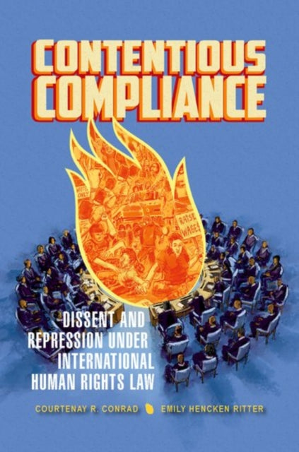 Book cover of: Contentious Compliance. By: Courtenay R. Conrad