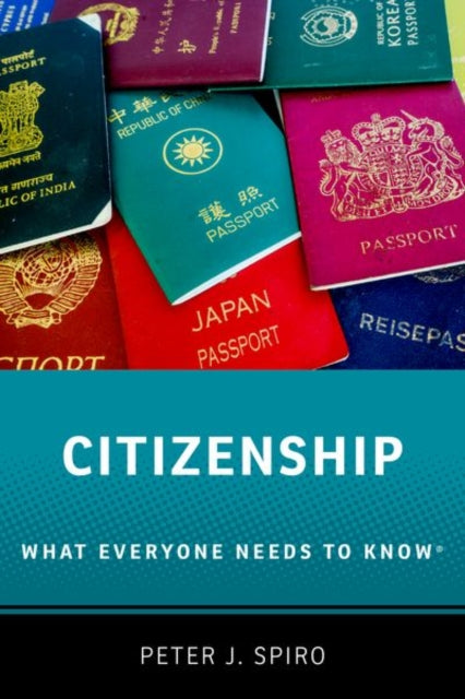 Book cover of: Citizenship. By: Peter J. Spiro
