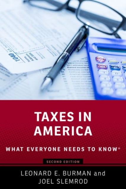 Book cover of: Taxes in America. By: Leonard E. Burman