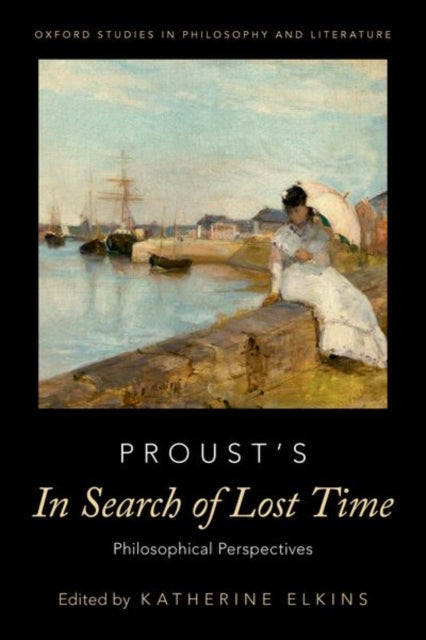 Book cover of: Proust's In Search of Lost Time. By: Katherine L. Elkins