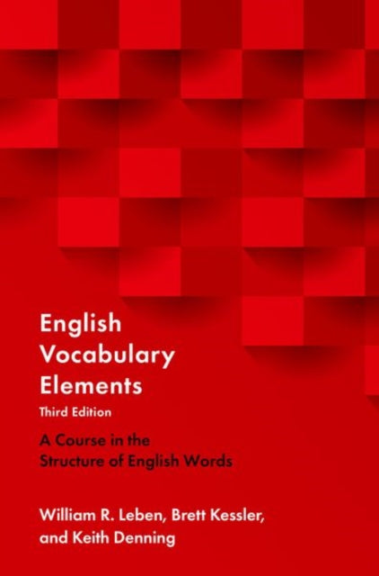 Book cover of: English Vocabulary Elements. By: William R. Leben