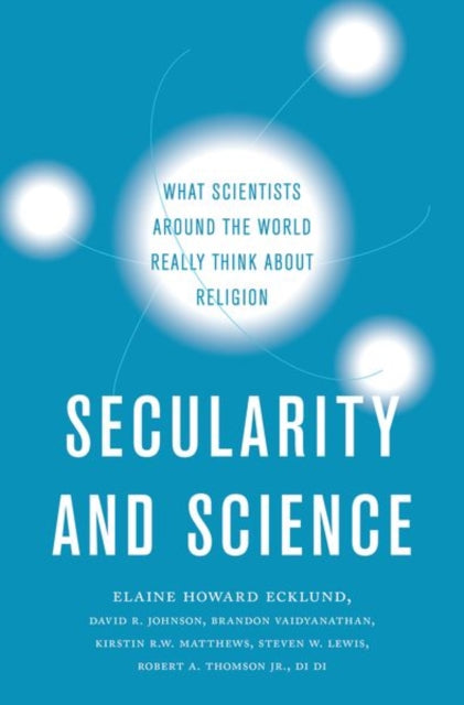 Book cover of: Secularity and Science. By: Elaine Howard Ecklund
