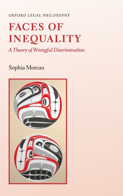 Book cover of: Faces of Inequality. By: Sophia Moreau