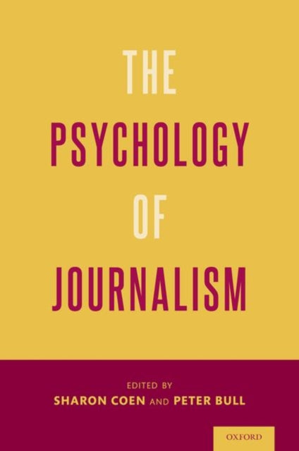 Book cover of: Psychology of Journalism. By: Sharon Coen