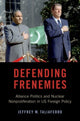 Book cover of: Defending Frenemies. By: Jeffrey W. Taliaferro