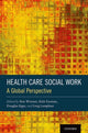 Book cover of: Health Care Social Work. By: Ren Winnett