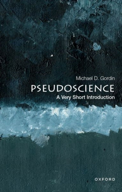 Book cover of: Pseudoscience. By: Michael D. Gordin