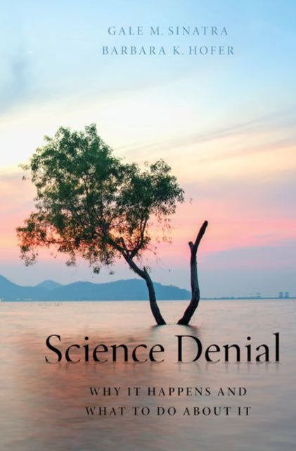 Book cover of: Science Denial. By: Gale Sinatra