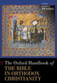 Book cover of: Oxford Handbook of the Bible in Orthodox Christianity. By: Eugen J. Pentiuc