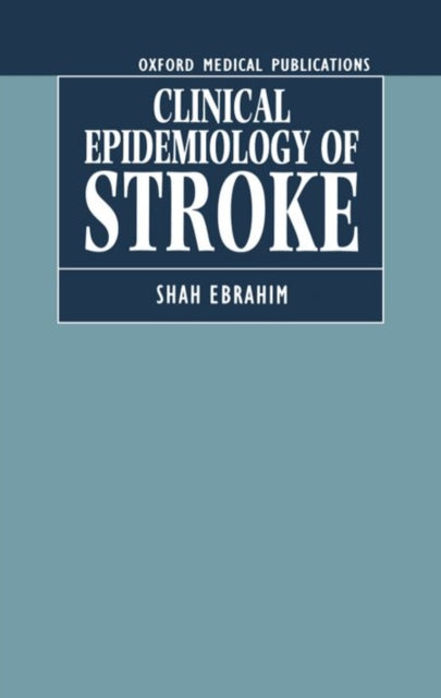 Book cover of: Clinical Epidemiology of Stroke
