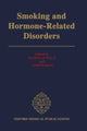 Book cover of: Smoking and Hormone-Related Disorders