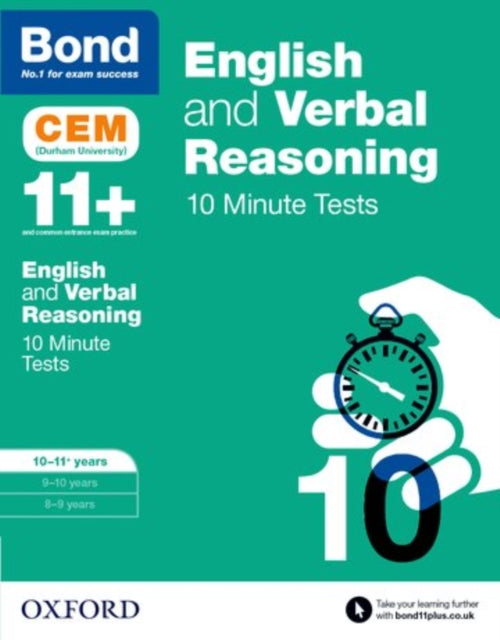 Book cover of: English & Verbal Reasoning: Bond 11+ CEM 10 Minute Tests: Ready for the 2025 Cambridge Select Insight exam. By: Michellejoy Hughes