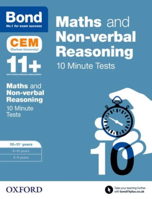Book cover of: Maths & Non-verbal reasoning: Bond 11+ CEM 10 Minute Tests: Ready for the 2025 Cambridge Select Insight exam. By: Michellejoy Hughes