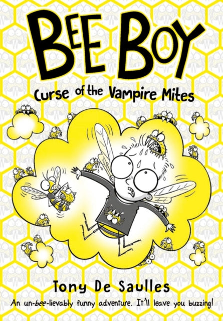 Book cover of: Bee Boy: Curse of the Vampire Mites. By: Tony De Saulles