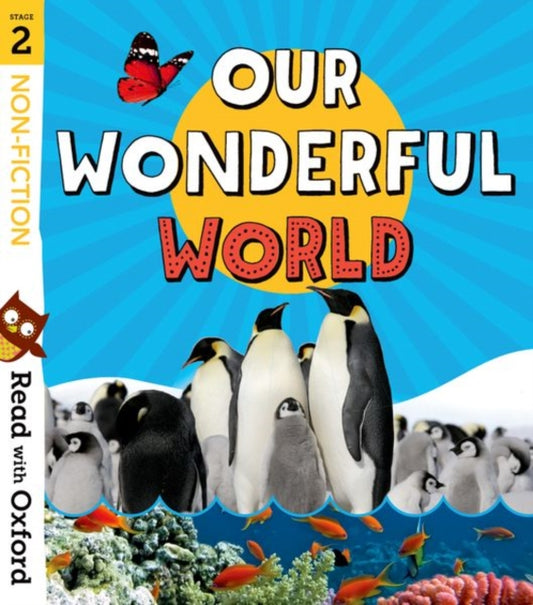 Book cover of: Read with Oxford: Stage 2: Non-fiction: Our Wonderful World. By: Nikki Gamble